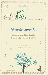 Terra de Cabinhas: Descubra a Infância Autêntica do Cariri - Livro Premiado Jabuti - imagem 2
