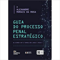 Guia do Processo Penal Estratégico: Teoria dos Jogos e MCDA-C para Decisões Justas - imagem 1
