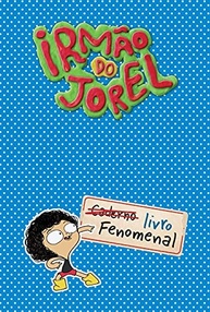Livro Fenomenal do Irmão do Jorel: Aventura e Diversão Garantidas! - imagem 2