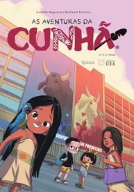 As Aventuras da Cunhã: Uma Jornada Mágica pela Amazônia - imagem 2