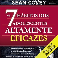 Os 7 Hábitos dos Adolescentes Altamente Eficazes: Guia para o Sucesso Juvenil - imagem 1