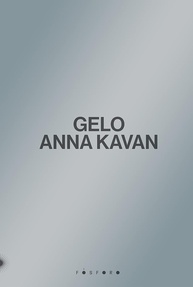Gelo: Um Romance Experimental e Profético de Anna Kavan - imagem 1