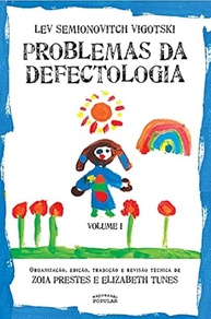 Problemas da Defectologia - Volume I: A Obra Essencial de L. S. Vigotski - imagem 1