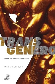 Transgênero: Lacan e a Diferença dos Sexos - Uma Análise Psicanalítica Profunda - imagem 2