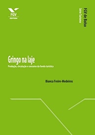 Gringo na Laje: Desvendando o Turismo de Favela e o Consumo da Pobreza - imagem 1