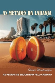 As Metades da Laranja: Uma História de Amor, Moda e Recomeços - imagem 2