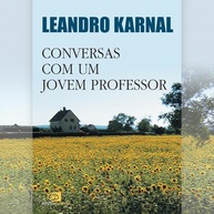 Conversas com um Jovem Professor: A Prática do Ensino por Leandro Karnal - imagem 1
