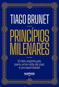 Princípios Milenares: 10 Leis Espirituais para Paz e Prosperidade Duradouras - imagem 1