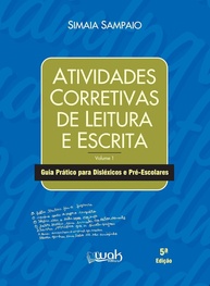 Guia Prático de Atividades Corretivas para Leitura e Escrita: Auxílio Essencial para Disléxicos e Pré-Escolares - imagem 1