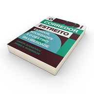 O Corredor Estreito: Liberdade, Sociedade e Estado - Prêmio Nobel de Economia 2024 - imagem 4