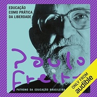 Educação como Prática da Liberdade: Transforme Vidas com Paulo Freire - imagem 2