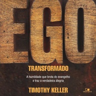 Ego Transformado: Descubra a Liberdade de Esquecer de Si Mesmo - imagem 1