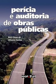 Perícia e Auditoria de Obras Públicas: Guia Essencial para Licitações e Fiscalização - imagem 2