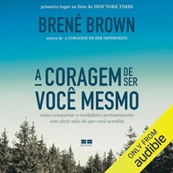 A Coragem para Liderar: Transforme Desafios em Oportunidades com Brené Brown - imagem 3