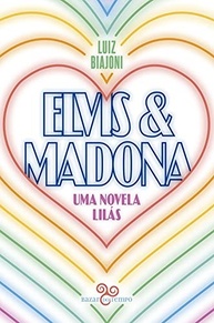 Elvis & Madona: Uma Novela Lilás - O Romance Icônico LGBTQIA+ - imagem 2