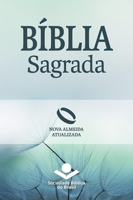 Bíblia Sagrada Nova Almeida Atualizada: A Palavra de Deus em Linguagem Clara e Moderna - imagem 1