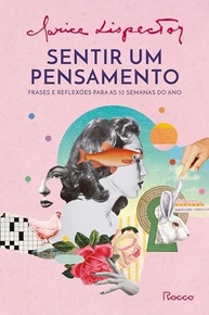 Sentir um Pensamento: 52 Semanas de Reflexões com Clarice Lispector - imagem 2