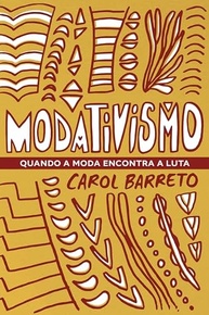 Modativismo: Moda, Luta e Representatividade Negra - Livro Essencial - imagem 2