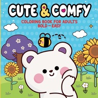 Livro de Colorir Cute & Comfy para Adultos: Relaxamento e Criatividade com Ilustrações Fáceis - imagem 1
