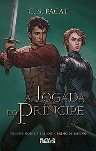 A Jogada do Príncipe: Príncipe Cativado Livro 2 - A Aventura Continua! - imagem 2