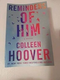 Reminders of Him: Um Romance Emocionante de Colleen Hoover | Livro - imagem 5