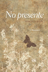 No Presente: Um Livro Inspirador Sobre Aceitação e Autodescoberta - imagem 1