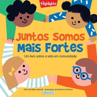 Juntos Somos Mais Fortes: Livro Infantil sobre Empatia e Trabalho em Equipe - imagem 1