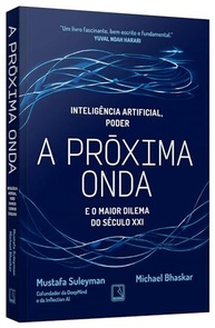 A Próxima Onda: IA, Poder e o Dilema do Século XXI | Livro Essencial - imagem 4