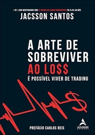 A Arte de Sobreviver ao Loss: Domine o Mercado Financeiro com Resiliência - imagem 2