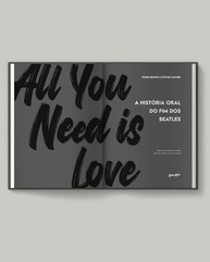 All You Need Is Love: A História Oral Definitiva do Fim dos Beatles - imagem 3