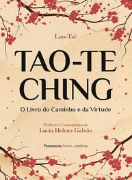 Tao-te Ching Comentado por Lúcia Helena Galvão: Desvende o Caminho da Virtude - imagem 2