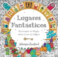 Lugares Fantásticos: Livro de Colorir de Johanna Basford para Explorar Mundos Incríveis - imagem 2
