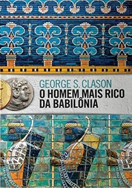 O Homem Mais Rico da Babilônia: Edição de Luxo Exclusiva Amazon - imagem 2