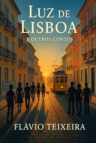 Luz de Lisboa e Outros Contos: Histórias LGBTQIAPN+ de Orgulho e Esperança - imagem 2