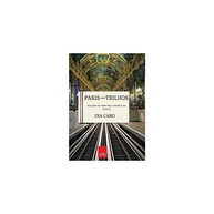 Paris Sobre Trilhos: Descubra a Cidade Luz Através de Histórias Fascinantes - imagem 2