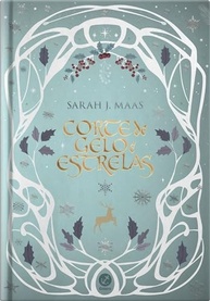 Corte de Gelo e Estrelas: Edição Especial de Sarah J. Maas - Universo Corte de Espinhos e Rosas - imagem 2