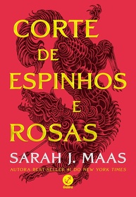 Corte de Espinhos e Rosas (Vol. 1) - O Início da Saga de Sarah J. Maas - imagem 1