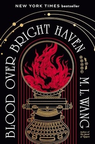 Blood Over Bright Haven: O Romance de Magia e Conspiração que Encantou o New York Times - imagem 2