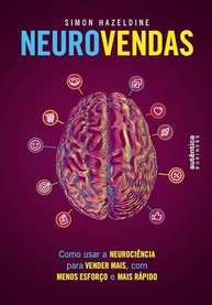 Neurovendas: Domine a Arte de Vender Mais com a Neurociência - imagem 2