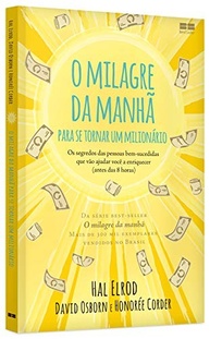O Milagre da Manhã para se Tornar um Milionário: Desbloqueie o Sucesso Financeiro - imagem 4