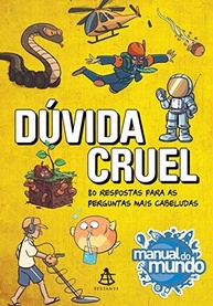 Desvende Curiosidades: 80 Respostas para Perguntas Cruéis do Manual do Mundo - imagem 2