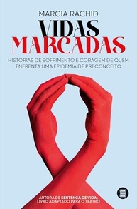 Vidas Marcadas: Histórias Reais de Superação e Coragem Contra o Preconceito - imagem 2