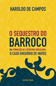 O Sequestro do Barroco: Gregório de Matos e a Formação da Literatura Brasileira - imagem 2