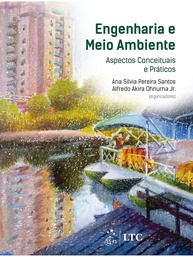 Engenharia e Meio Ambiente: Guia Essencial Conceitual e Prático - imagem 1