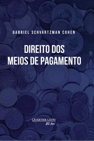 Direito dos Meios de Pagamento: Guia Essencial 1ª Edição (2024) - imagem 1