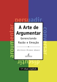 A Arte de Argumentar: Domine Razão e Emoção para Melhores Relações - imagem 1