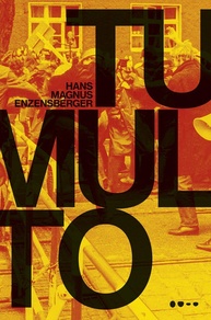 Tumulto: Memórias dos Anos 60 por Hans Magnus Enzensberger - imagem 1