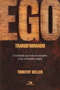 Ego Transformado: Descubra a Liberdade do Esquecimento de Si Mesmo - imagem 1