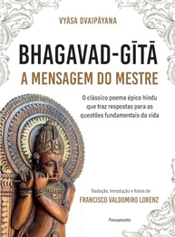 Bhagavad Gita: A Mensagem do Mestre para a Sabedoria Interior - imagem 2