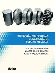 Domine os Processos de Fabricação de Produtos Metálicos: Guia Essencial para Engenheiros - imagem 2